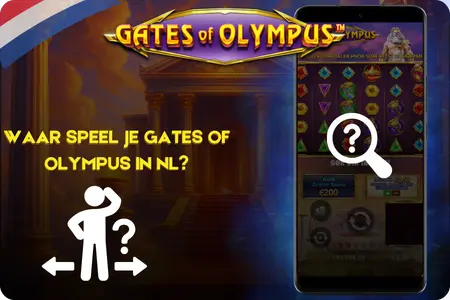 Waar kan je Gates of Olympus Slot spelen in Nederland?